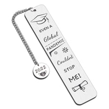 Load image into Gallery viewer, Graduation Gifts Inspirational Bookmark for Women Men Class of 2022 College High Middle School Students Her Him Son Daughter Gift from Mom Dad Teacher Classmate Best Friend Book Lover Grad Gift

