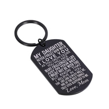 Load image into Gallery viewer, Daughter Gift from Mom Inspirational Keychain for Teen Girl Women from Stepmom

