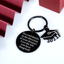 Load image into Gallery viewer, Graduation Gifts Keychain for Class 2023 Her Him Inspirational Gift Key Ring for Daughter Son Women Men Best Friend College Boys Girls Go Confidently in The Direction of Your Dream
