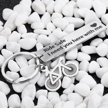 Load image into Gallery viewer, Christmas Gifts for Cycling Enthusiast Ride Safe Keychain i Need You here with me Couples Keychain Gift for Boyfriend Husband Father Birthday Gifts Dad Key Ring Men Women
