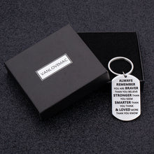 Load image into Gallery viewer, Inspirational Gifts from Mom Dad Christmas Gift for Grandson Granddaughter Keychain for Women Men Student Teen Girls Boys Always Remember You are Braver Than You Believe Graduation Birthday
