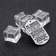 Load image into Gallery viewer, Daughter Gift from Mom Inspirational Keychain for Teen Girl Women from Stepmom
