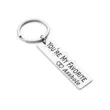 Load image into Gallery viewer, Funny Anniversary Gift Couple Keychain for Boyfriend Husband from Wife Girlfriend Birthday You are My Favorite Valentines Day Wedding Engraved Keyring
