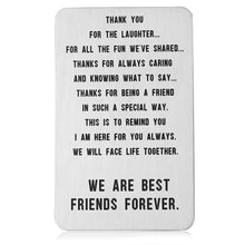 Load image into Gallery viewer, Friend Gift Funny Wallet Insert Card for BFF Women Men Friendship Appreciation Thank You Gift for Sister Brother Birthday Graduation Valentine’s Day Christmas Her Him Coworker card for Female Male
